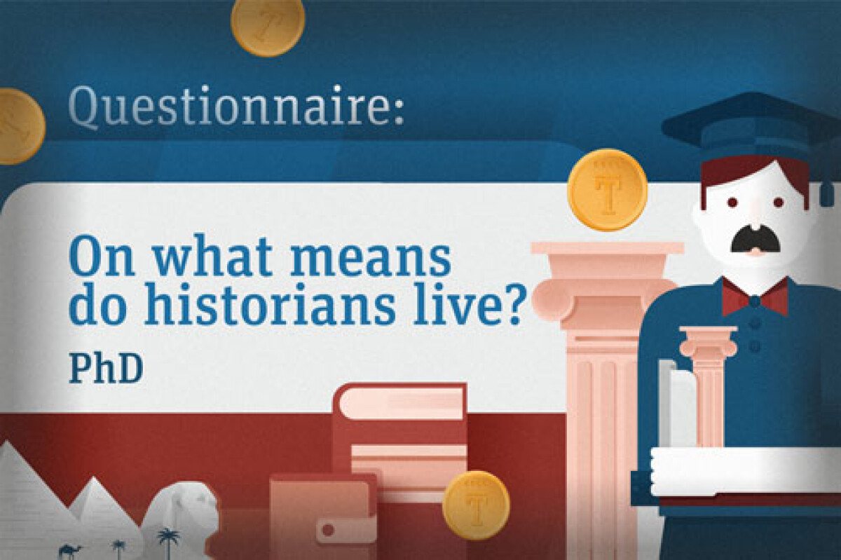 On what means do historians live? PhD - e-history.kz